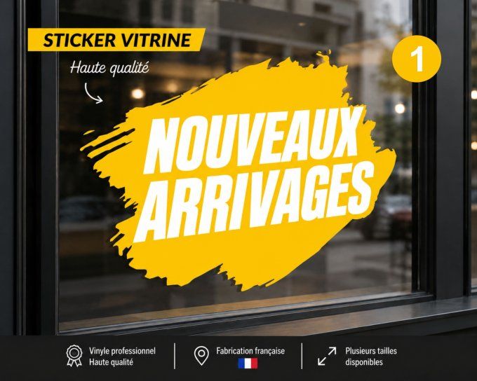 Sticker Vitrine Nouveaux Arrivages – Autocollant Commerce Boutique Magasin